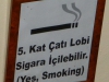 Im 5. Stock unseres Hotels: Bitte rauchen!